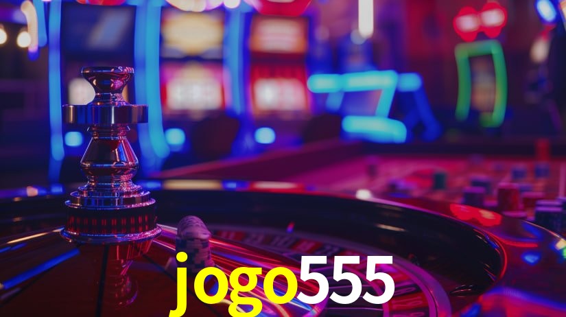 jogo555,jogo 555